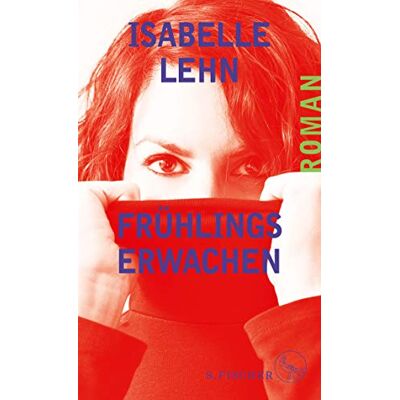 Isabelle Lehn Frühlingserwachen: Roman - Publicité Isabelle Lehn Frühlingserwachen: Roman - Publicité