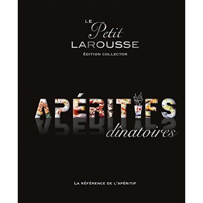 Isabelle Jeuge-Maynart Le Petit Larousse Des Apéritifs Dînatoires - Publicité Isabelle Jeuge-Maynart Le Petit Larousse Des Apéritifs Dînatoires - Publicité