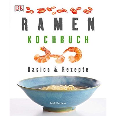 Nell Benton Ramen-Kochbuch: Basics & Rezepte - Publicité Nell Benton Ramen-Kochbuch: Basics & Rezepte - Publicité
