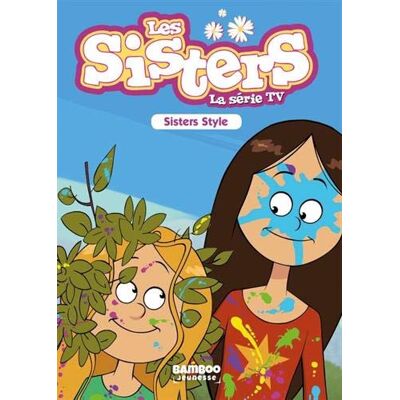 Les Sisters : La Série Tv. Vol. 19. Sisters Style - Publicité Les Sisters : La Série Tv. Vol. 19. Sisters Style - Publicité