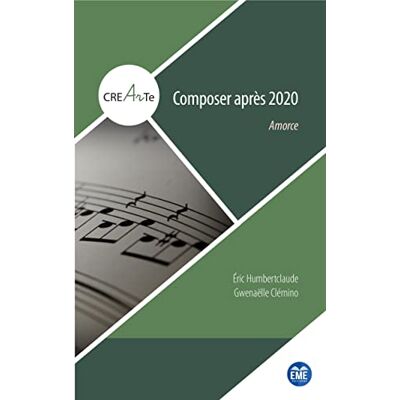Eric Humbertclaude Composer Après 2020 : Amorce - Publicité Eric Humbertclaude Composer Après 2020 : Amorce - Publicité