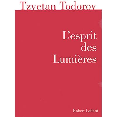Tzvetan Todorov L'Esprit Des Lumières - Publicité Tzvetan Todorov L'Esprit Des Lumières - Publicité