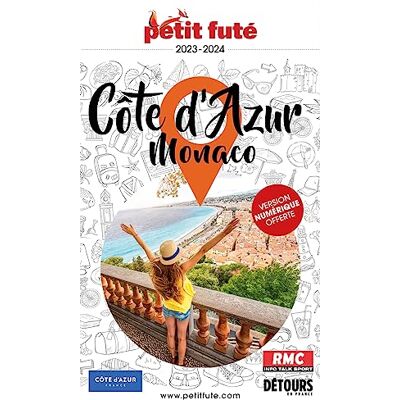 Petit Futé Côte D'Azur, Monaco : 2023-2024 - Publicité Petit Futé Côte D'Azur, Monaco : 2023-2024 - Publicité