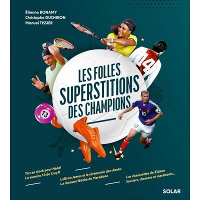 Etienne Bonamy Les Folles Superstitions Des Champions - Publicité Etienne Bonamy Les Folles Superstitions Des Champions - Publicité