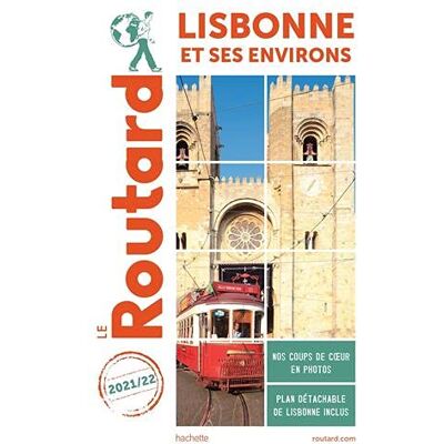 Le Routard Lisbonne Et Ses Environs : 2021-2022 - Publicité Le Routard Lisbonne Et Ses Environs : 2021-2022 - Publicité