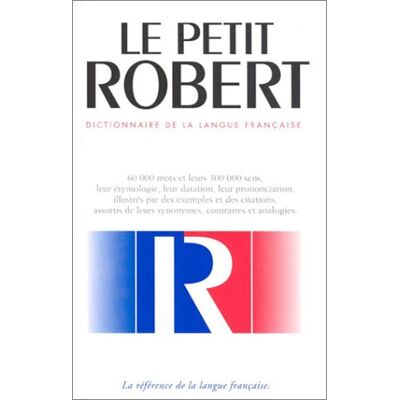 Le Robert Le Petit Robert De La Langue Francaise - Publicité Le Robert Le Petit Robert De La Langue Francaise - Publicité