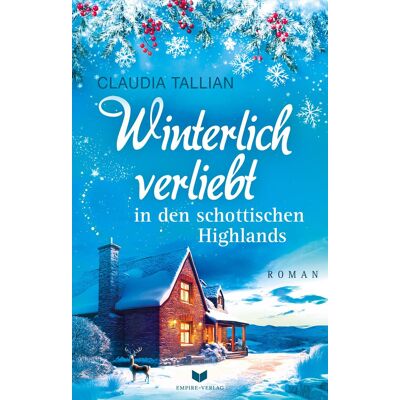 Winterlich Verliebt In Den Schottischen Highlands (Verliebt In Schottland) - Publicité Winterlich Verliebt In Den Schottischen Highlands (Verliebt In Schottland) - Publicité