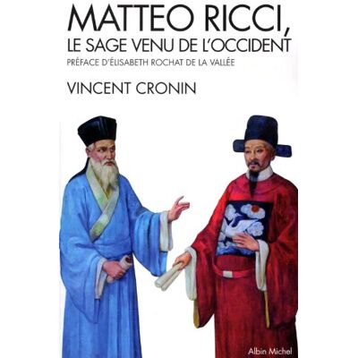 Vincent Cronin Matteo Ricci, Le Sage Venu De L'Occident - Publicité Vincent Cronin Matteo Ricci, Le Sage Venu De L'Occident - Publicité