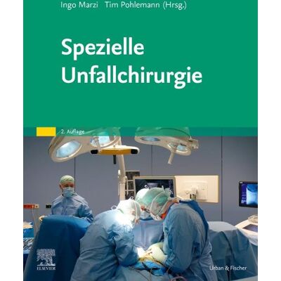 Ingo Marzi Spezielle Unfallchirurgie - Publicité Ingo Marzi Spezielle Unfallchirurgie - Publicité