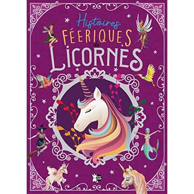 Collectif Histoires Féeriques De Licornes - Publicité Collectif Histoires Féeriques De Licornes - Publicité