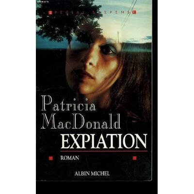 Patricia MacDonald Expiation - Publicité Patricia MacDonald Expiation - Publicité