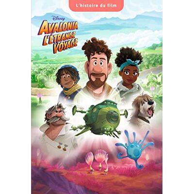 Disney Avalonia, L'Étrange Voyage : L'Histoire Du Film - Publicité Disney Avalonia, L'Étrange Voyage : L'Histoire Du Film - Publicité