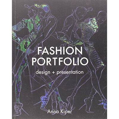 Anna Kiper Fashion Portfolio: Design And Presentation - Publicité Anna Kiper Fashion Portfolio: Design And Presentation - Publicité