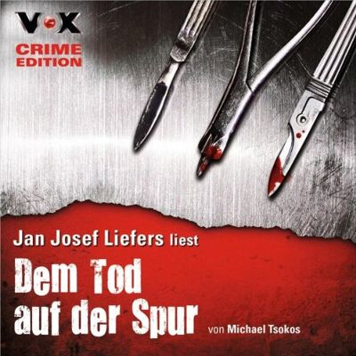 Michael Tsokos Dem Tod Auf Der Spur, 4 Cds (Vox Crime Edition) - Publicité Michael Tsokos Dem Tod Auf Der Spur, 4 Cds (Vox Crime Edition) - Publicité
