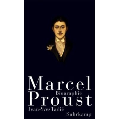 Jean-Yves Tadié Marcel Proust: Biographie - Publicité Jean-Yves Tadié Marcel Proust: Biographie - Publicité