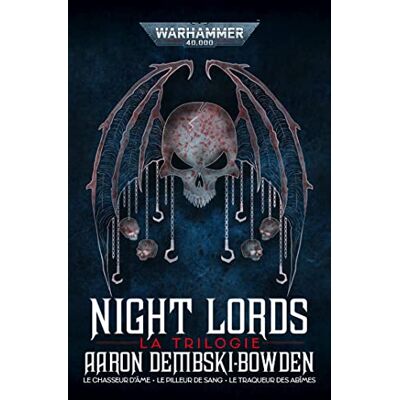 Aaron Dembski-Bowden Night Lords : L'Omnibus - Publicité Aaron Dembski-Bowden Night Lords : L'Omnibus - Publicité