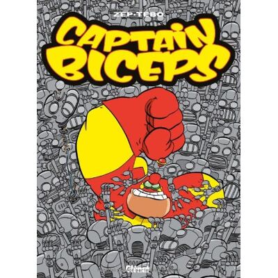 Captain Biceps. Vol. 4. L'Inoxydable - Publicité Captain Biceps. Vol. 4. L'Inoxydable - Publicité