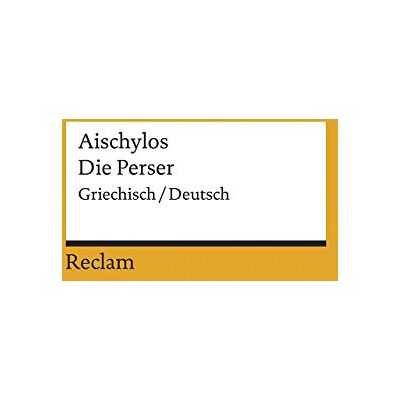 Aischylos Die Perser: Griechisch/deutsch (Reclams Universal-Bibliothek) - Publicité Aischylos Die Perser: Griechisch/deutsch (Reclams Universal-Bibliothek) - Publicité