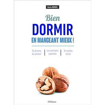 Marie Borrel Bien Dormir En Mangeant Mieux ! - Publicité Marie Borrel Bien Dormir En Mangeant Mieux ! - Publicité