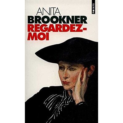 Anita Brookner Regardez-Moi - Publicité Anita Brookner Regardez-Moi - Publicité