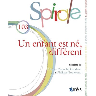 Collectif Spirale, N° 103. Un Enfant Est Né, Différent - Publicité Collectif Spirale, N° 103. Un Enfant Est Né, Différent - Publicité
