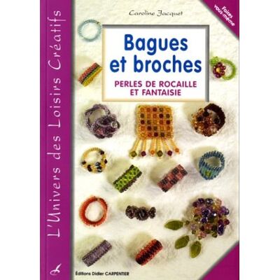 Caroline Jacquet Bagues Et Broches : Perles De Rocaille Et Fantaisie - Publicité Caroline Jacquet Bagues Et Broches : Perles De Rocaille Et Fantaisie - Publicité