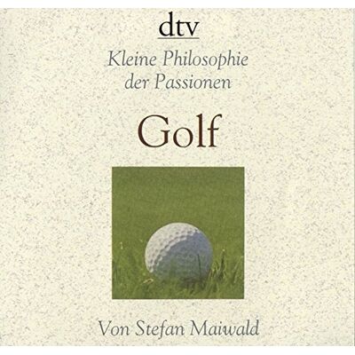 Stefan Maiwald Golf . Kleine Philosophie Der Passionen - Publicité Stefan Maiwald Golf . Kleine Philosophie Der Passionen - Publicité