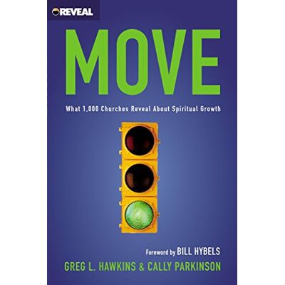 Hawkins, Greg L. Move: What 1,000 Churches Reveal About Spiritual Growth - Publicité Hawkins, Greg L. Move: What 1,000 Churches Reveal About Spiritual Growth - Publicité