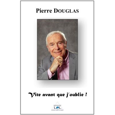 Pierre Douglas Vite Avant Que J'Oublie - Publicité Pierre Douglas Vite Avant Que J'Oublie - Publicité
