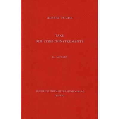 Albert Fuchs Taxe Der Streichinstrumente - Publicité Albert Fuchs Taxe Der Streichinstrumente - Publicité