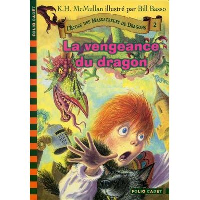 McMullan, K. H. L'École Des Massacreurs De Dragons. Vol. 2. La Vengeance Du Dragon - Publicité McMullan, K. H. L'École Des Massacreurs De Dragons. Vol. 2. La Vengeance Du Dragon - Publicité