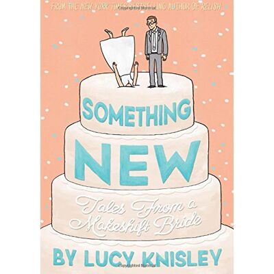 Lucy Knisley Something New - Publicité Lucy Knisley Something New - Publicité