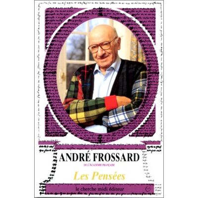 André Frossard Les Pensées - Publicité André Frossard Les Pensées - Publicité