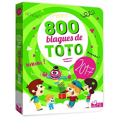 Collectif 800 Blagues De Toto : 2017 - Publicité Collectif 800 Blagues De Toto : 2017 - Publicité