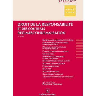 Christophe Guettier Droit De La Responsabilité Et Des Contrats : Régimes D'Indemnisation : 2026-2027 - Publicité Christophe Guettier Droit De La Responsabilité Et Des Contrats : Régimes D'Indemnisation : 2026-2027 - Publicité