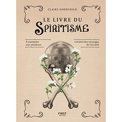 Claire Goodchild Le Livre Du Spiritisme : À Manipuler Avec Prudence, Contient Des Messages De L'Au-Delà - Publicité Claire Goodchild Le Livre Du Spiritisme : À Manipuler Avec Prudence, Contient Des Messages De L'Au-Delà - Publicité