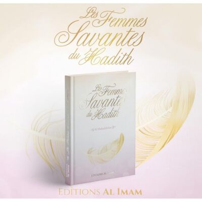 Collectif Les Femmes Savantes Du Hadith: Al Muhaddithat - Publicité Collectif Les Femmes Savantes Du Hadith: Al Muhaddithat - Publicité