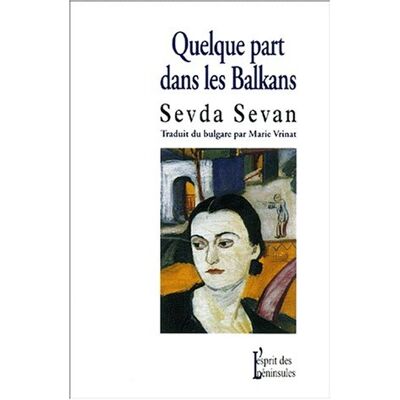 Sevda Sevan Quelque Part Dans Les Balkans. Vol. 1. Rodosto, Rodosto - Publicité Sevda Sevan Quelque Part Dans Les Balkans. Vol. 1. Rodosto, Rodosto - Publicité
