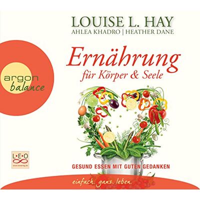 Louise Hay Ernährung Für Körper Und Seele: Das Meditationsprogramm - Publicité Louise Hay Ernährung Für Körper Und Seele: Das Meditationsprogramm - Publicité