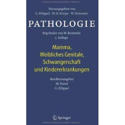 Wolfgang Remmele Pathologie: Mamma, Weibliches Genitale, Schwangerschaft Und Kindererkrankungen - Publicité Wolfgang Remmele Pathologie: Mamma, Weibliches Genitale, Schwangerschaft Und Kindererkrankungen - Publicité