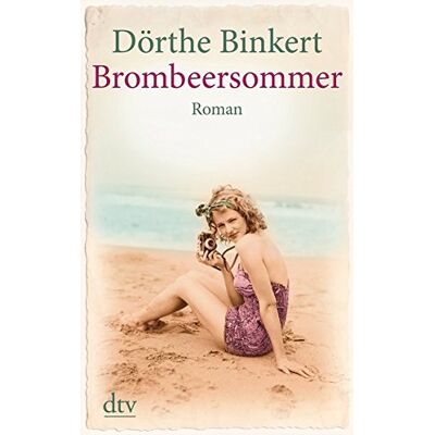 Dörthe Binkert Brombeersommer: Roman (Dtv Großdruck) - Publicité Dörthe Binkert Brombeersommer: Roman (Dtv Großdruck) - Publicité