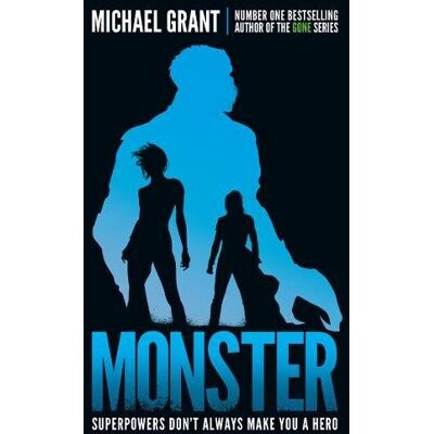 Michael Grant Monster (The Monster Series) - Publicité Michael Grant Monster (The Monster Series) - Publicité