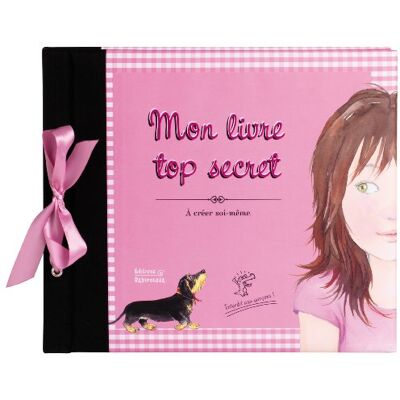 Céline Vielfaure Mon Livre Top Secret : À Remplir En Suivant Les Conseils De Béa - Publicité Céline Vielfaure Mon Livre Top Secret : À Remplir En Suivant Les Conseils De Béa - Publicité