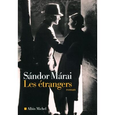 Sándor Márai Les Étrangers - Publicité Sándor Márai Les Étrangers - Publicité