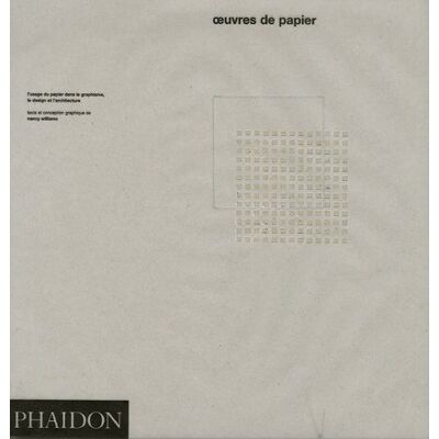 Nancy Williams Oeuvres De Papier : L'Usage Du Papier Dans Le Graphisme, Le Design Et L'Architecture - Publicité Nancy Williams Oeuvres De Papier : L'Usage Du Papier Dans Le Graphisme, Le Design Et L'Architecture - Publicité