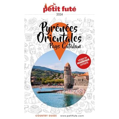 Petit Futé Pyrénées-Orientales, Pays Catalan : 2024 - Publicité Petit Futé Pyrénées-Orientales, Pays Catalan : 2024 - Publicité