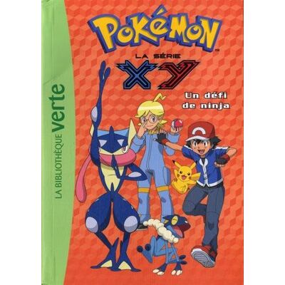 Natacha Godeau Pokémon : La Série Xy. Vol. 23. Un Défi De Ninja - Publicité Natacha Godeau Pokémon : La Série Xy. Vol. 23. Un Défi De Ninja - Publicité