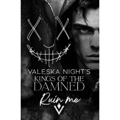 Kings Of The Damned: Ruin Me (Dark Bully Romance / College Romance) - Publicité Kings Of The Damned: Ruin Me (Dark Bully Romance / College Romance) - Publicité