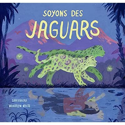 Dave Eggers Soyons Des Jaguars - Publicité Dave Eggers Soyons Des Jaguars - Publicité