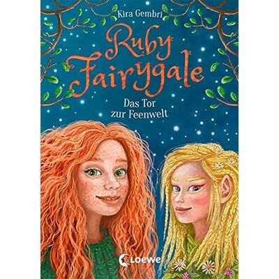 Kira Gembri Ruby Fairygale (Band 4) - Das Tor Zur Feenwelt: Fantasyreihe Für Mädchen Und Jungen Ab 10 Jahre - Publicité Kira Gembri Ruby Fairygale (Band 4) - Das Tor Zur Feenwelt: Fantasyreihe Für Mädchen Und Jungen Ab 10 Jahre - Publicité